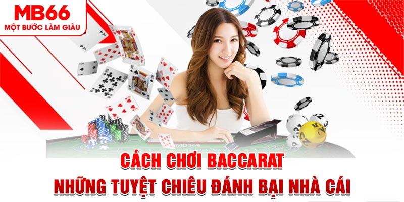 Hướng dẫn chơi game baccarat mb66