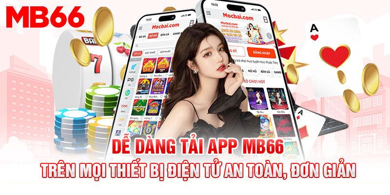 Hướng dẫn cách tải app mb66 chính xác nhất