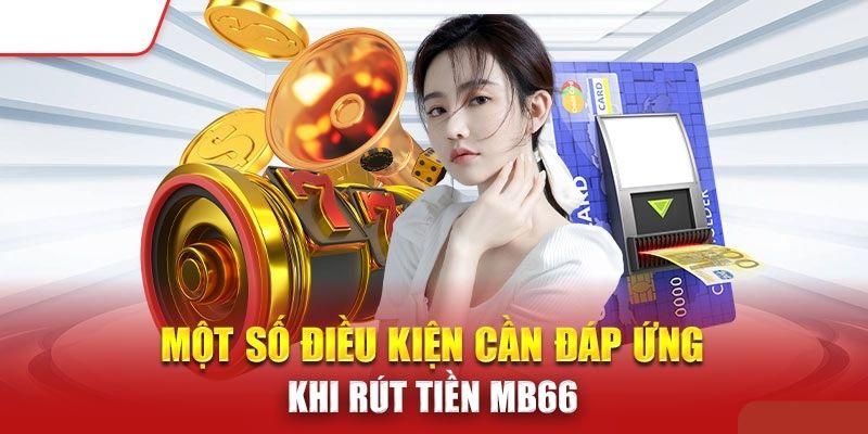 Chương trình khuyến mãi mb66 khi rút tiền mb66