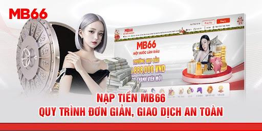 Một số vấn đề cần lưu ý khi nạp tiền Mb66 là gì? 